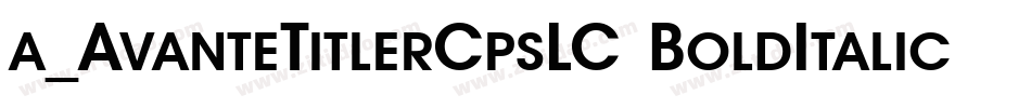 a_AvanteTitlerCpsLC BoldItalic字体转换